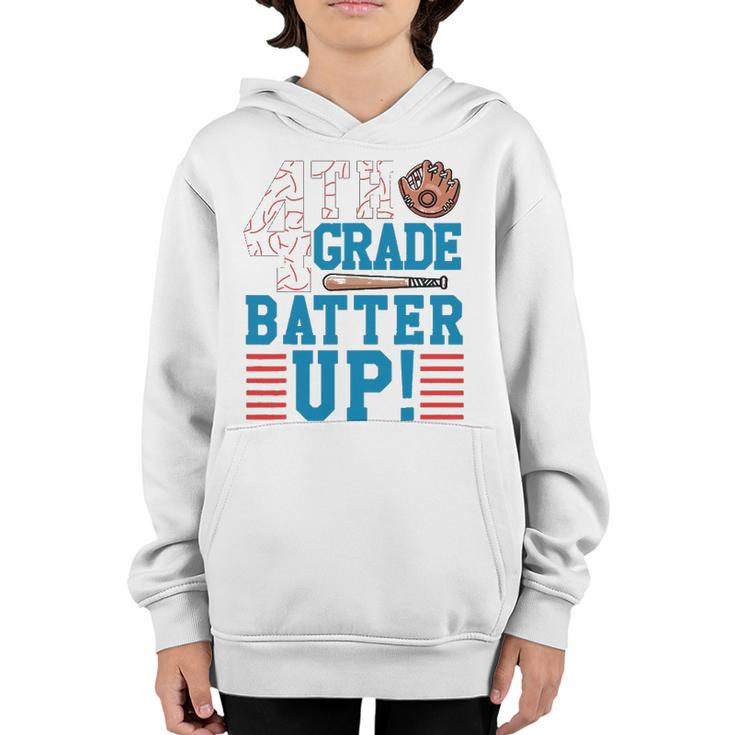 4Th Grade Batter Up Back To School For Baseball Player Boys Youth Hoodie
