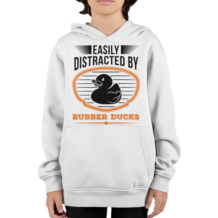 Easily Distracted By Rubber Ducks Duck Youth Hoodie