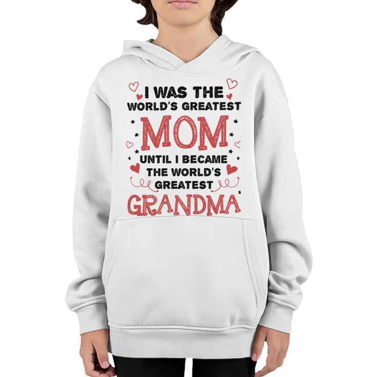 From Worlds Greatest Mom To Worlds Greatest Grandma 84 Trending Shirt Youth Hoodie