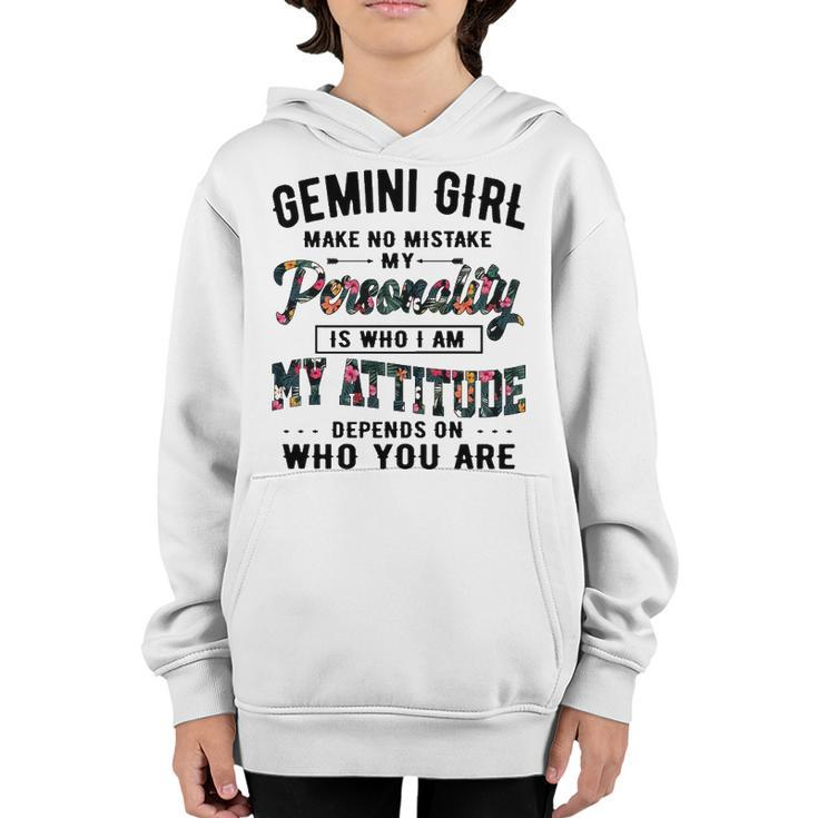 Gemini Girl   Make No Mistake My Personality Is Who I Am Youth Hoodie
