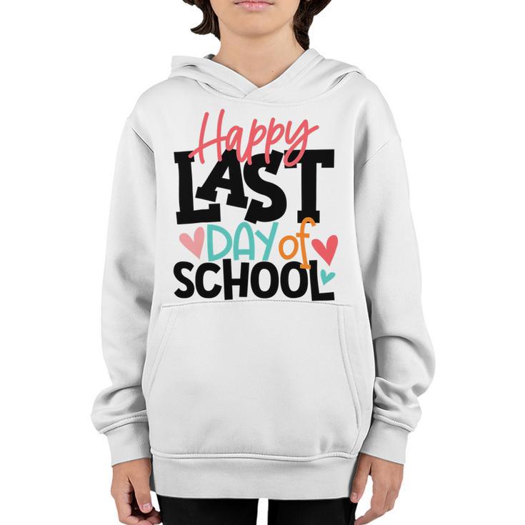 Happy Last Day Of School Shirt Kids Teacher Graduation Youth Hoodie