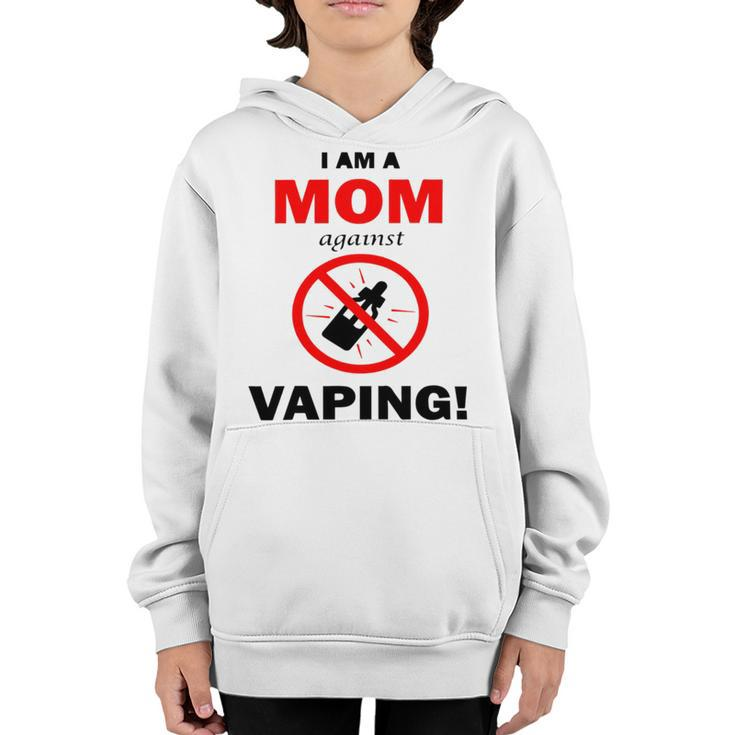 I Am A Mom Against Vaping V3 Youth Hoodie