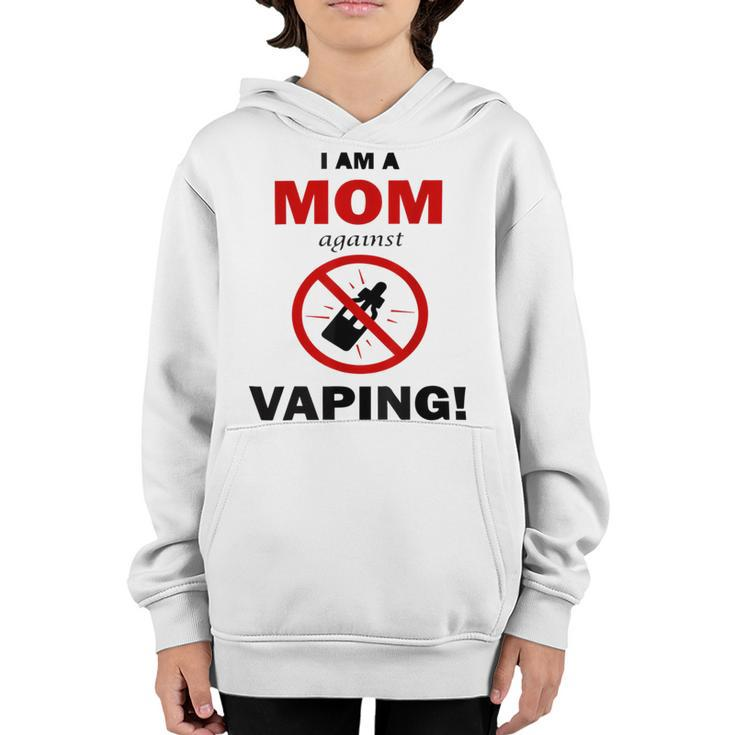 I Am A Mom Against Vaping V4 Youth Hoodie