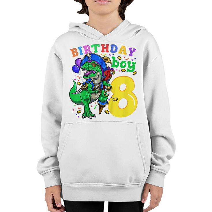 Kids 8Th Birthday Pirate Dinosaur Birthday Boy 8 Years Old  Youth Hoodie