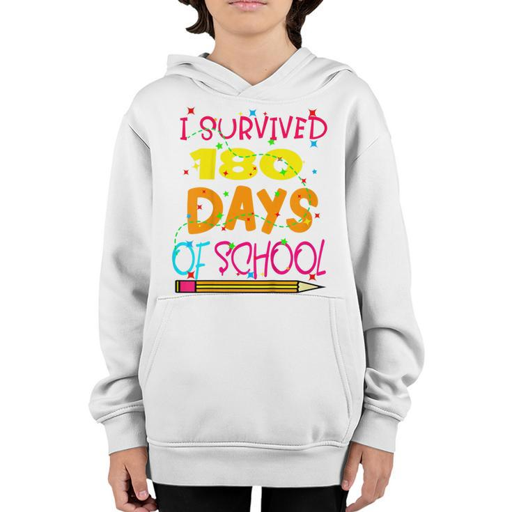 Kids Funny I Survived 180 Days Of School Last Day Of School  Youth Hoodie