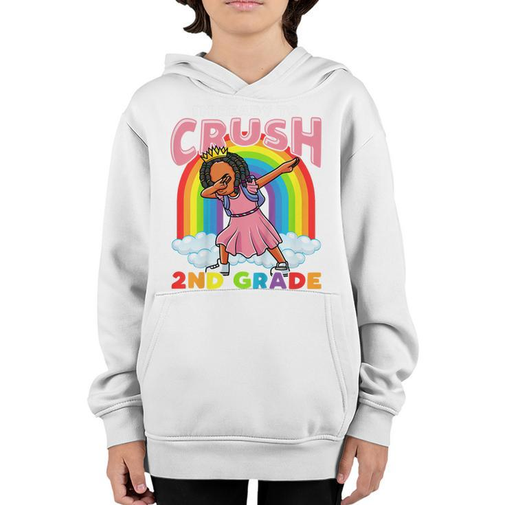 Kids Ready To Crush 2Nd Grade Black Girl Second Day Of School  Youth Hoodie