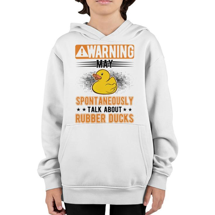 May Spontaneously Talk About Rubber Ducks V2 Youth Hoodie