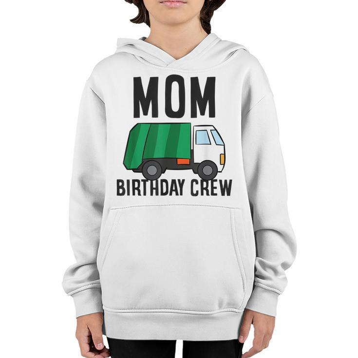 Mom Of The Birthday Crew Garbage Truck  Youth Hoodie