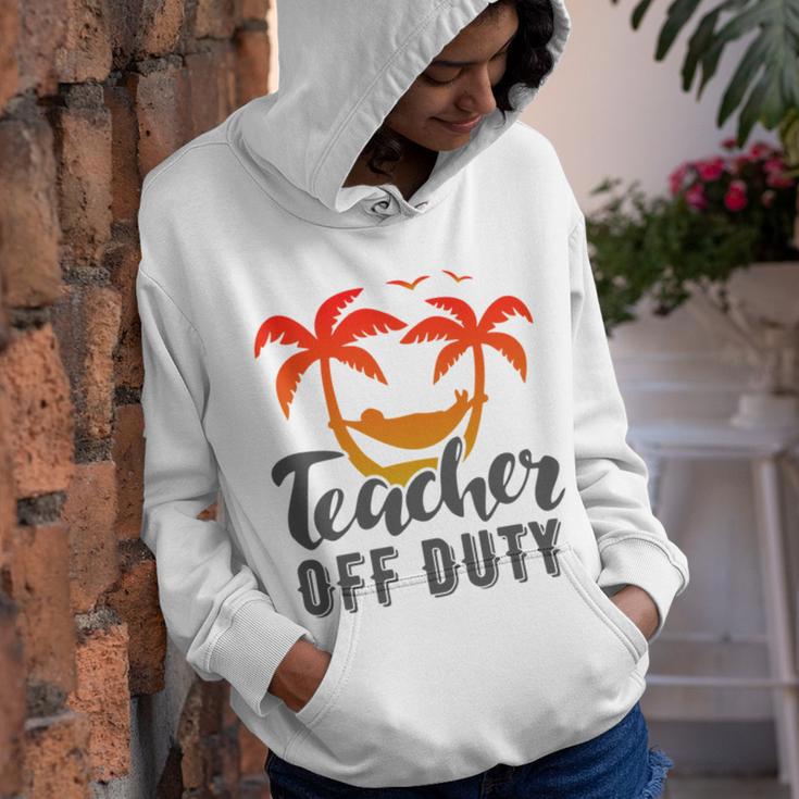 Teacher Off Duty Summer Vacation Mode Is On Last Day Of School Funny Teachers Gifts Youth Hoodie