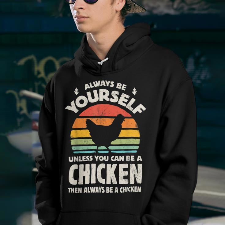 Chicken Chicken Chicken Always Be Yourself Retro Farm Animal Poultry Farmer Youth Hoodie