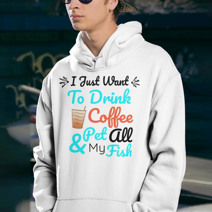 Coffee Shirt I Just Want To Drink Coffee And Pet All My Fish Animal Lover Shirt Fish Mom Shirt Fish Owner Tshirt Coffee Lover Shirt Fish Mama Youth Hoodie