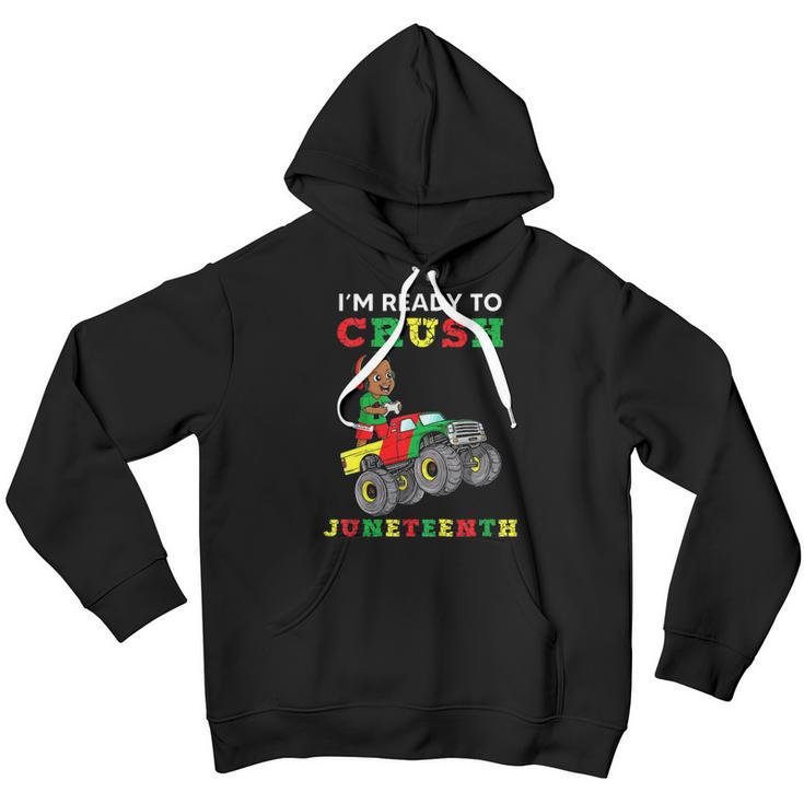 Kids Im Ready To Crush Juneteenth Funny Gamer Boys Toddler Truck Youth Hoodie