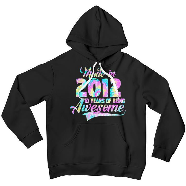Tie-Dye Made In 2012 10 Year Of Being Awesome 10 Birthday Youth Hoodie
