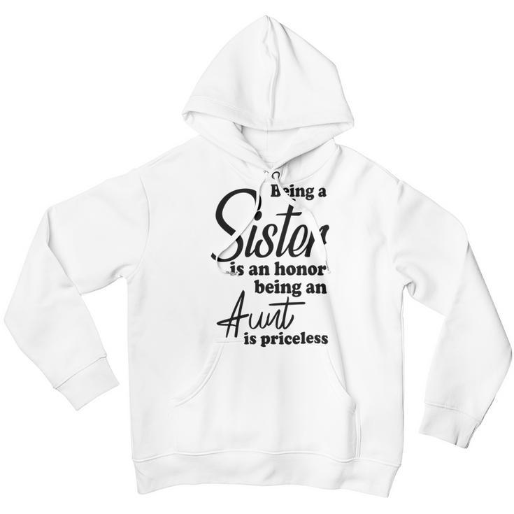 Being A Sister Is An Honor Being An Aunt Is Priceless Youth Hoodie