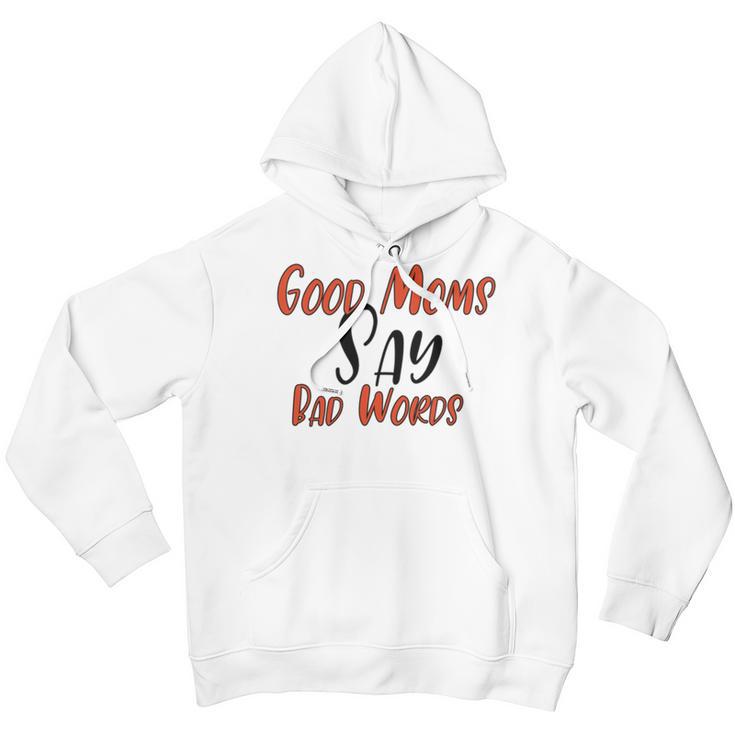 Good Moms Say Bad Words Funny Youth Hoodie