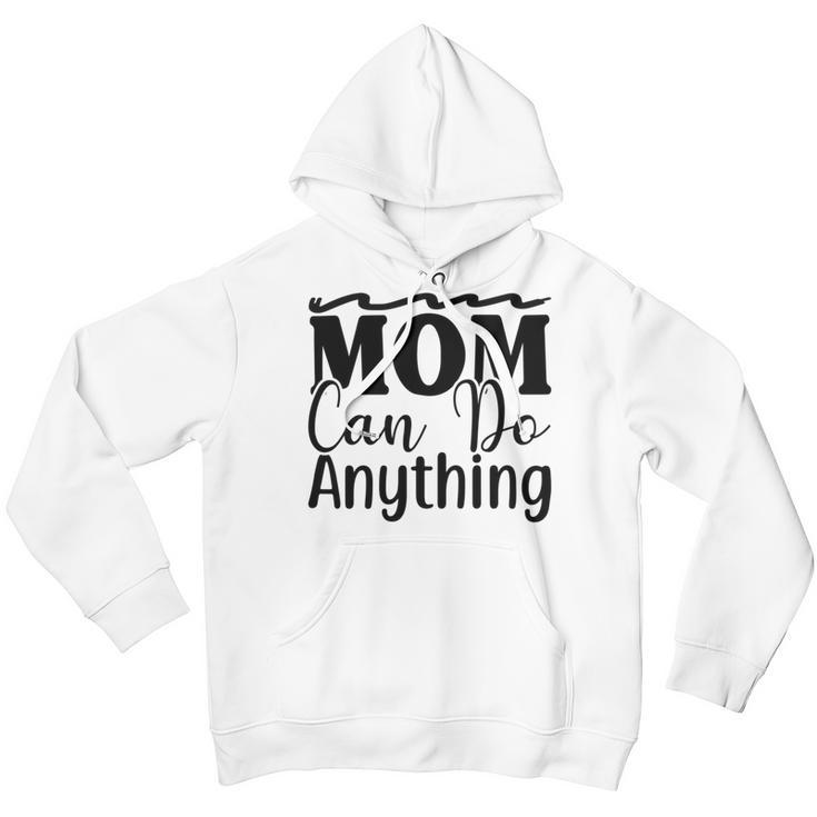 Mom Can Do Anything 736 Trending Shirt Youth Hoodie