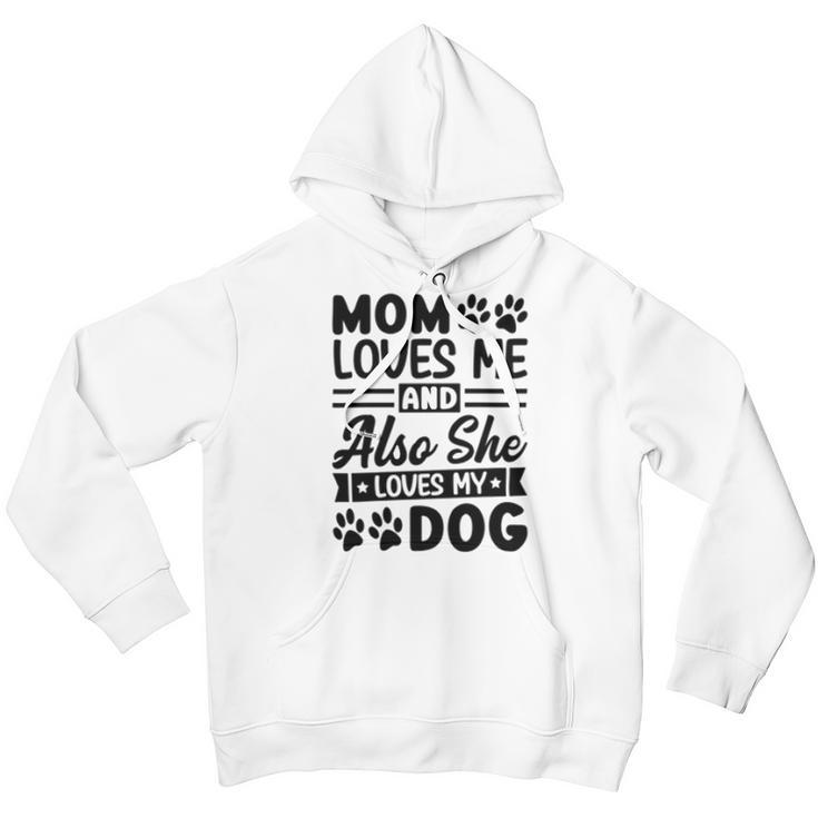 Mom Loves Me And Also She Loves My Dog 838 Trending Shirt Youth Hoodie