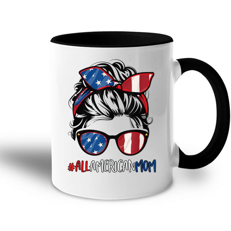 All American Mom 4Th Of July  Women Messy Bun Usa Flag  Accent Mug