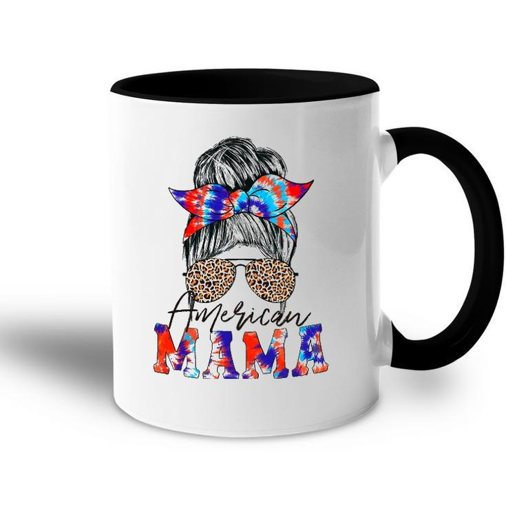 American Mama Usa Patriot Flag Tie Dye 4Th Of July Messy Bun Accent Mug