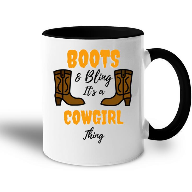 Boots Bling Its A Cowgirl Thing  Accent Mug