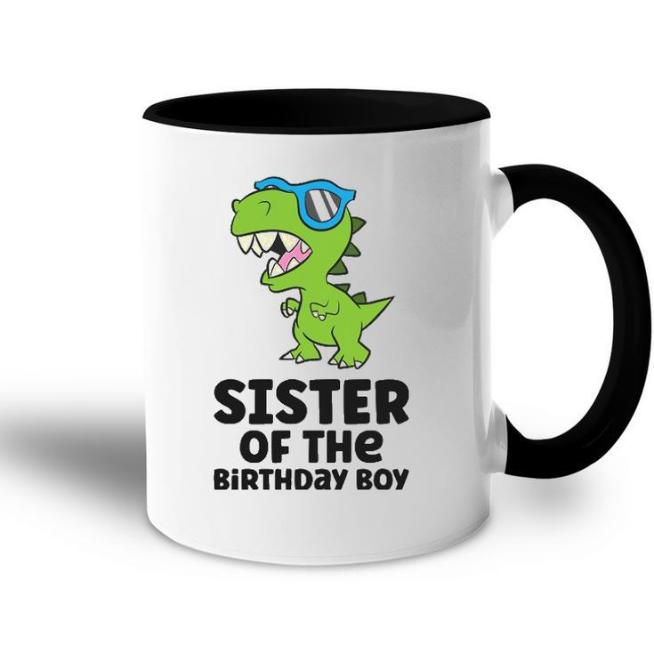 Dinosaur Birthday Sister Of The Birthday Boy Accent Mug