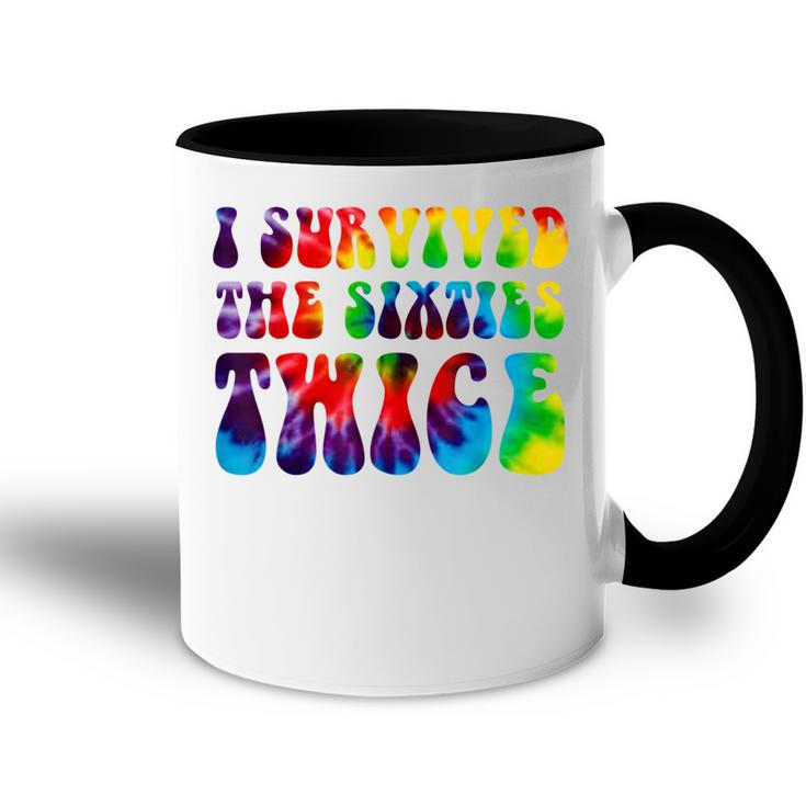 Funny I Survived The Sixties Twice  Birthday Gift 60S  Accent Mug