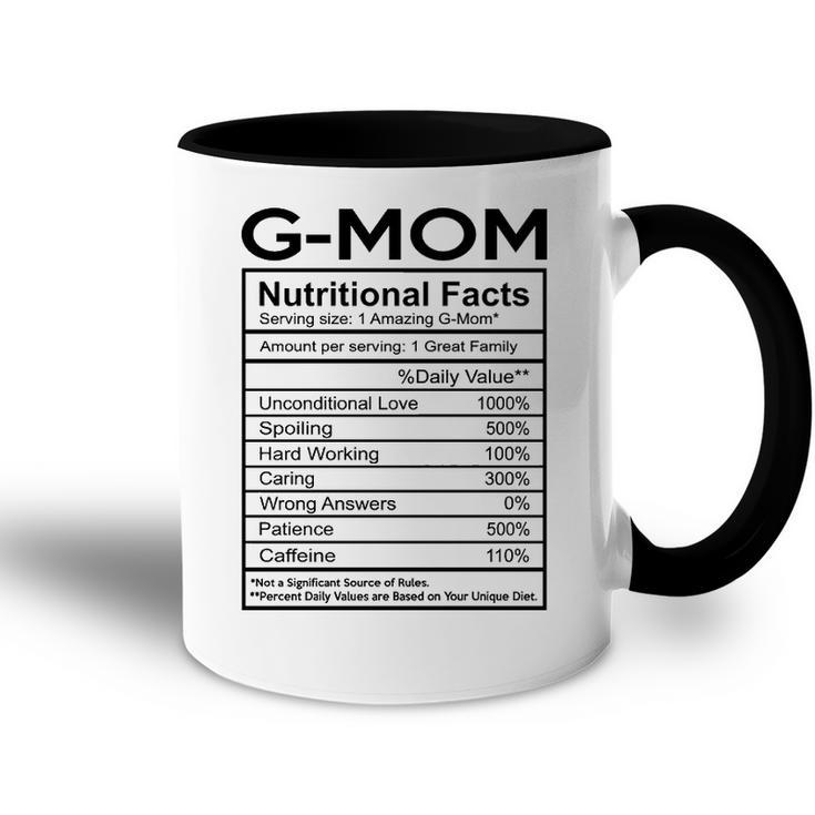 G Mom Grandma Gift   G Mom Nutritional Facts Accent Mug