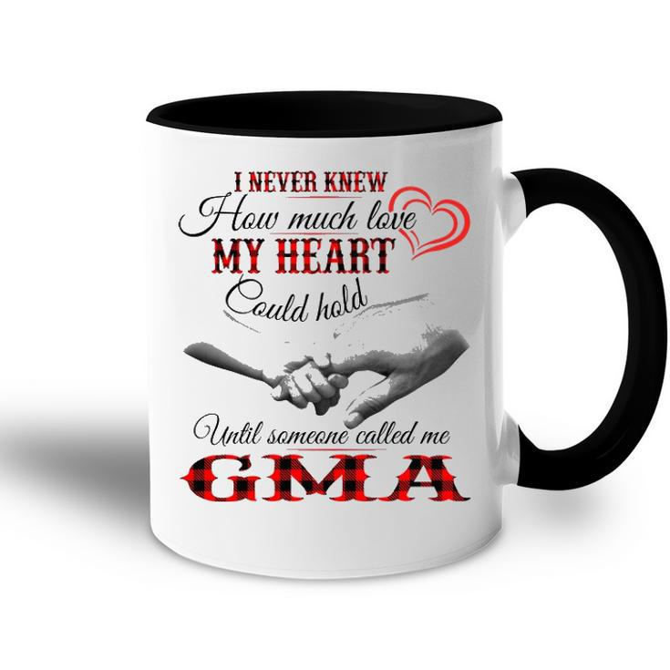 Gma Grandma Gift   Until Someone Called Me Gma Accent Mug