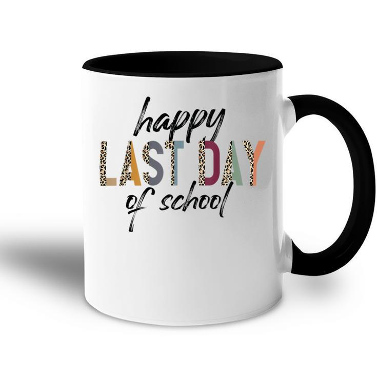 Happy Last Day Of School  Funny V4 Accent Mug