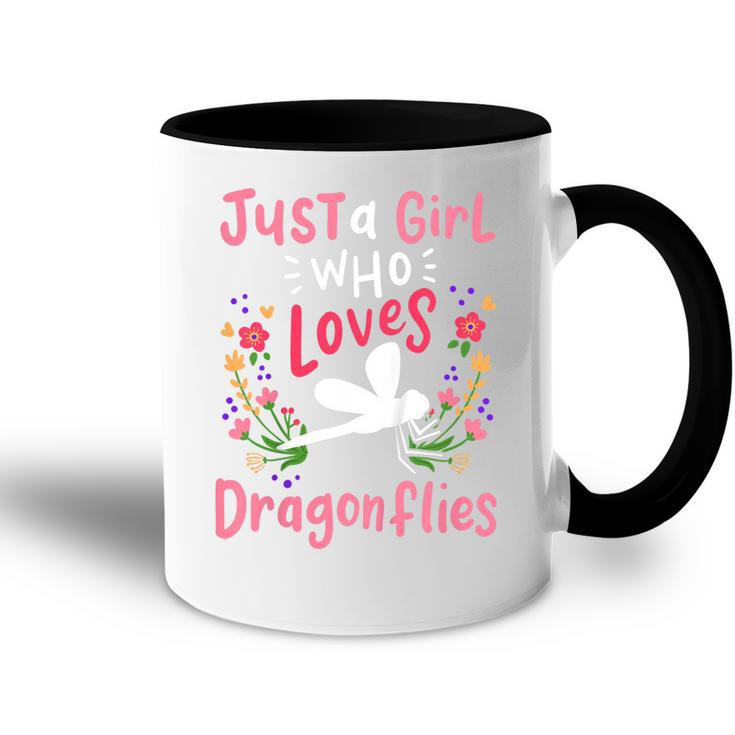 Kids Dragonfly Just A Girl Who Loves Dragonflies  Accent Mug