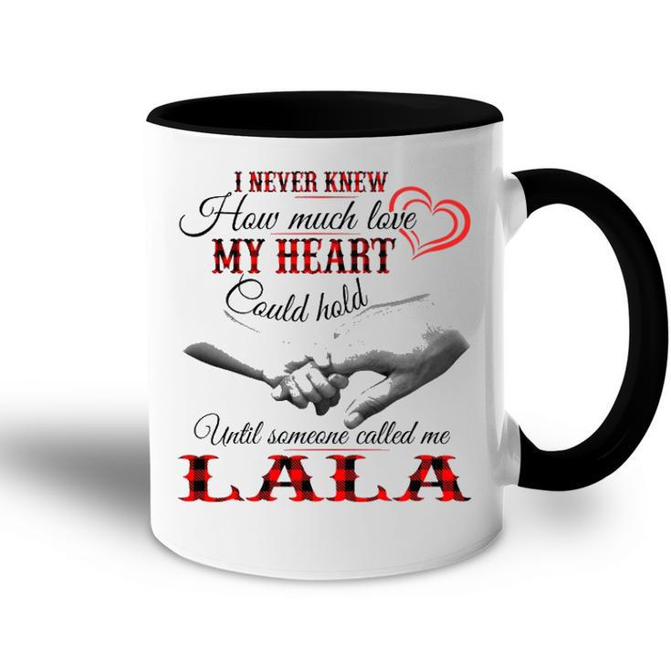 Lala Grandma Gift   Until Someone Called Me Lala Accent Mug
