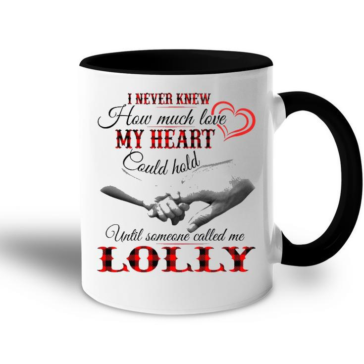Lolly Grandma Gift   Until Someone Called Me Lolly Accent Mug