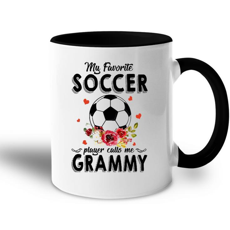 My Favorite Soccer Player Calls Me Grammy Flower Gift Accent Mug