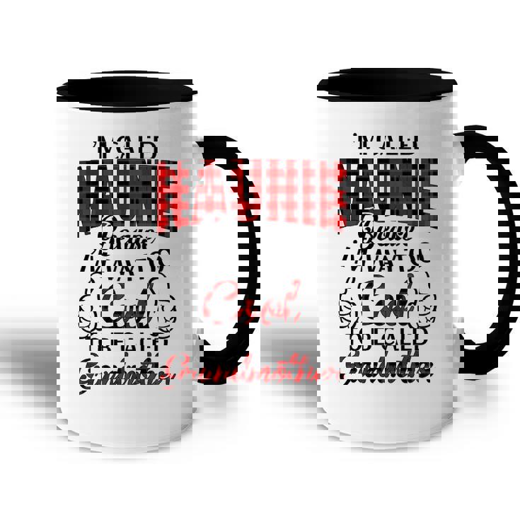 Naunie Grandma Gift   Im Called Naunie Because Im Too Cool To Be Called Grandmother Accent Mug