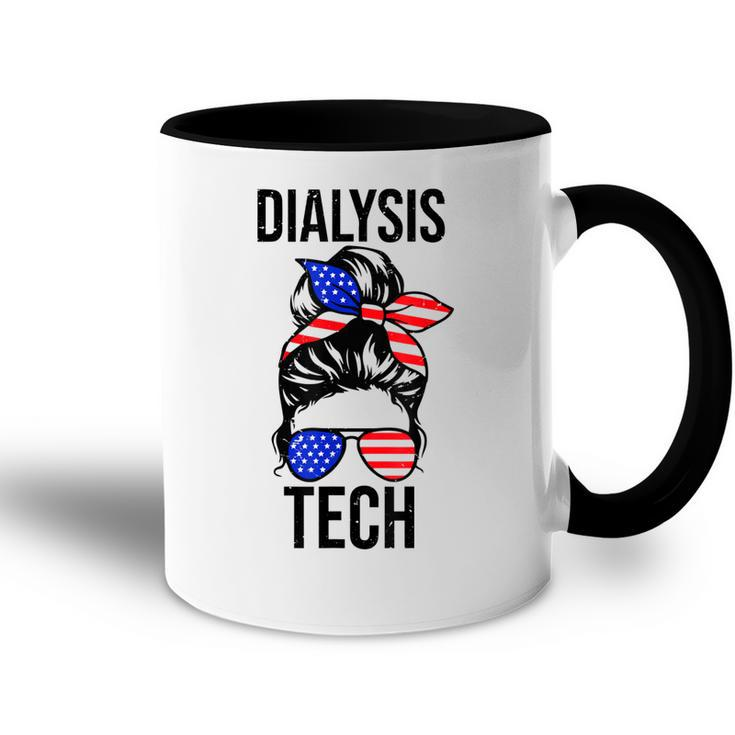 Proud Messy Bun American Dialysis Tech Nurse 4Th Of July Usa  Accent Mug