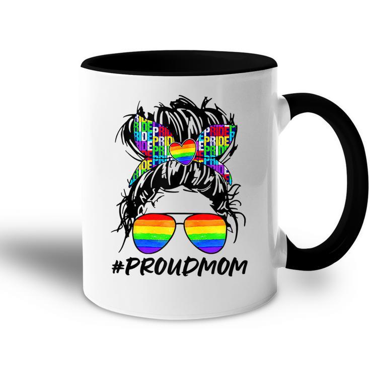 Proud Mom Lgbt  Gay Pride Messy Bun Rainbow Lgbtq  Accent Mug