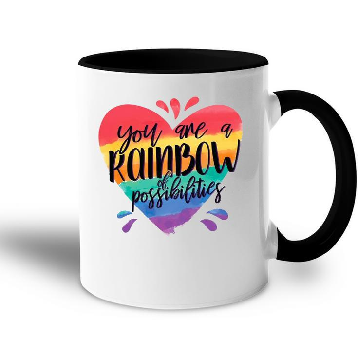 Rainbow Teacher - You Are A Rainbow Of Possibilities Accent Mug