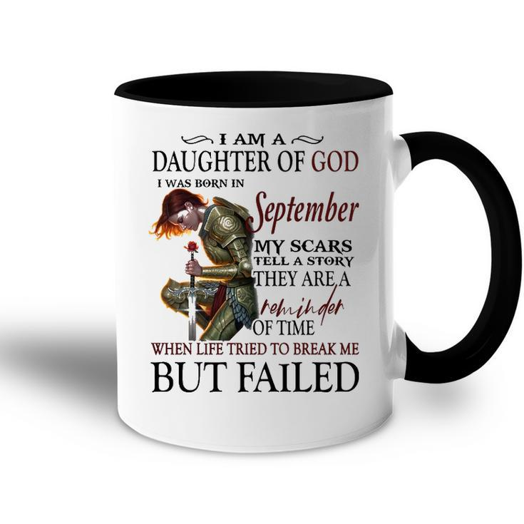 September Girl Gift   September Girl I Am A Daughter Of God Accent Mug