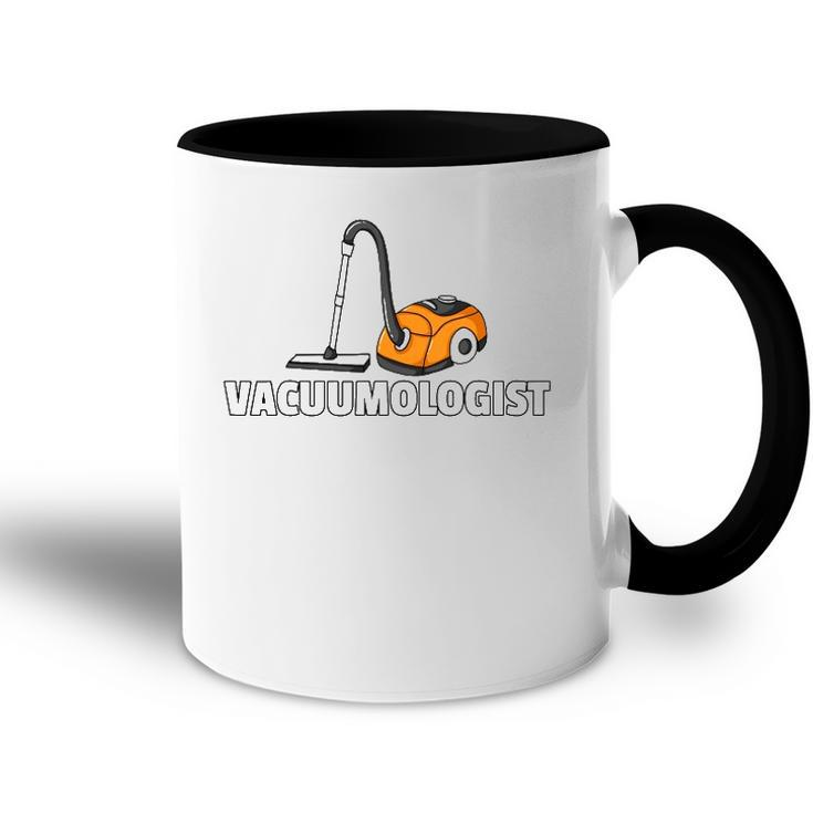 Vacuumologist Gift Housekeeping Cleaning For Women Accent Mug