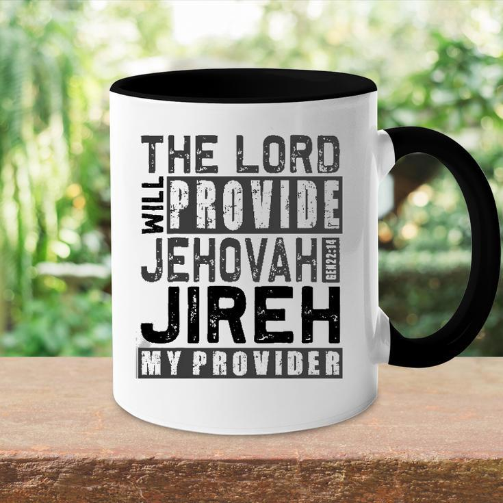 Jehovah Jireh My Provider - Jehovah Jireh Provides Christian Accent Mug