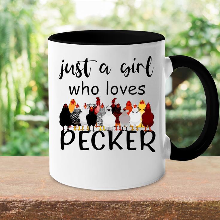 Just A Girl Who Loves Peckers 861 Shirt Accent Mug