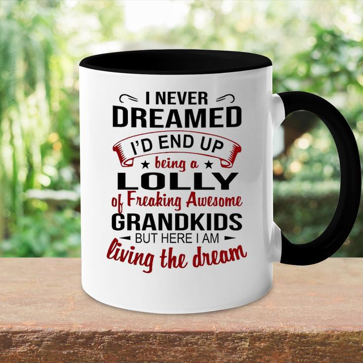 Lolly Grandma Gift Lolly Of Freaking Awesome Grandkids Accent Mug