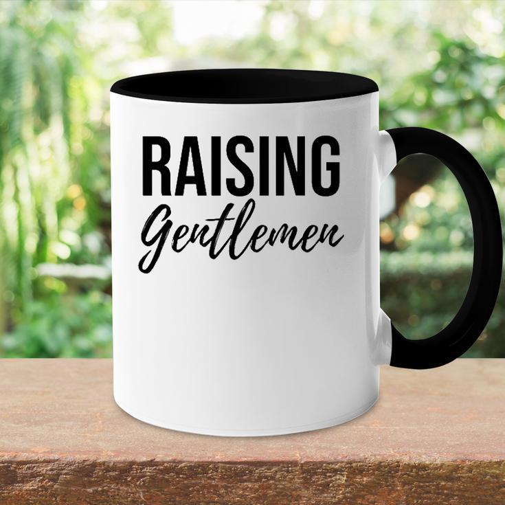 Raising Gentlemen Cute Mothers Day Gift Accent Mug