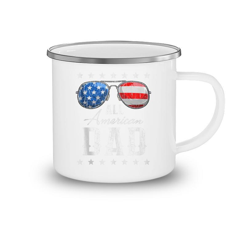 All American Dad  Usa Flag Sunglasses 4Th Of July Dad  Camping Mug