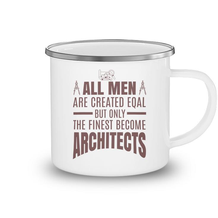 All Men Are Created Eqal But Only Camping Mug