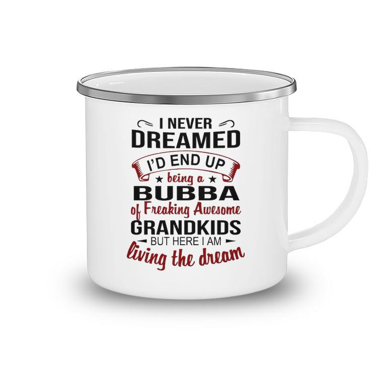 Bubba Grandpa Gift   Bubba Of Freaking Awesome Grandkids Camping Mug