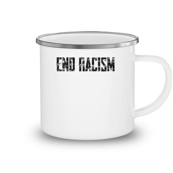 Civil Rights End Racism Mens Protestor Anti-Racist Camping Mug