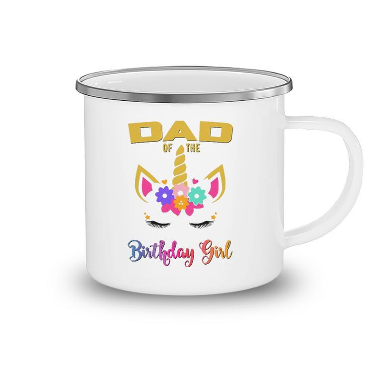 Dad Of The Birthday Girl Unicorn Matching Camping Mug