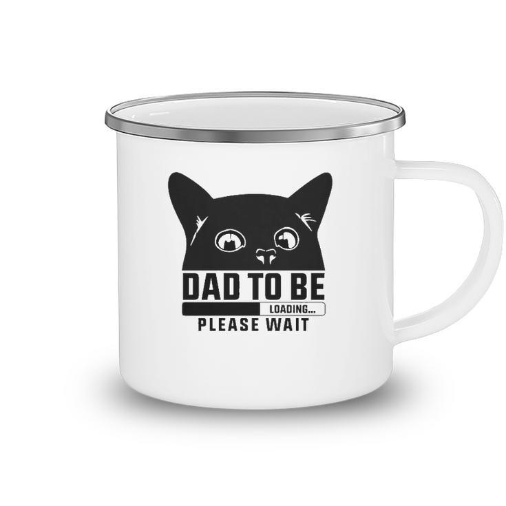 Dad To Be Loading Please Wait Funny New Fathers Announcement Cat Themed Camping Mug