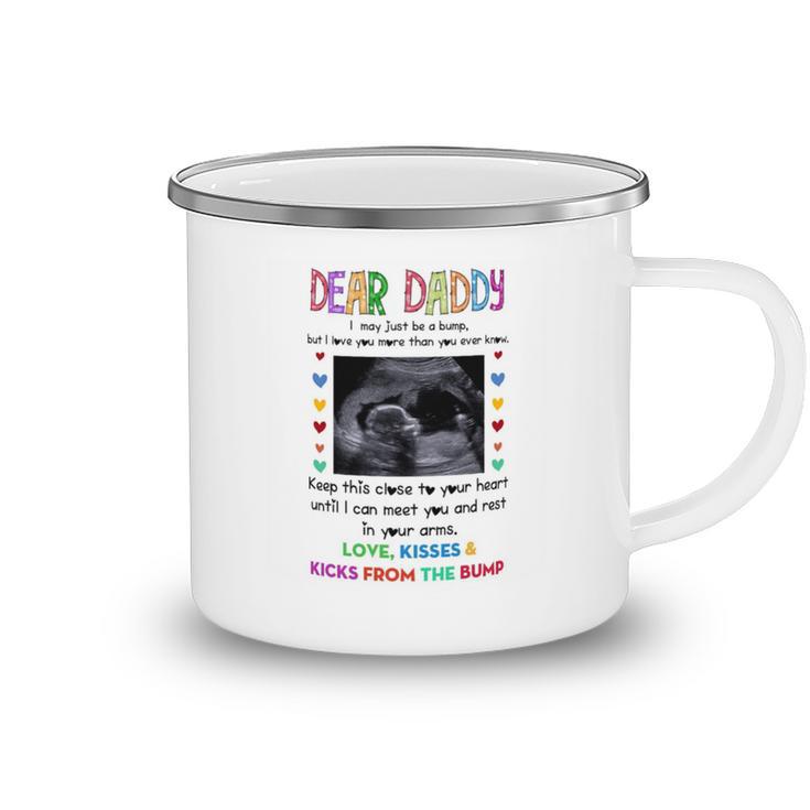 Dear Daddy I May Just Be A Bump Fathers Day Mug Camping Mug